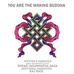 You Are the Waking Buddha cover image