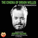 The Cinema of Orson Welles cover image