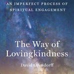 The Way of Lovingkindness cover image