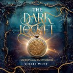 The Dark Locket cover image