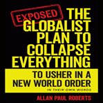 The Globalist Plan to Collapse Everything cover image