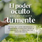 El Poder Oculto que Despierta tu Mente cover image