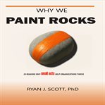 Why We Paint Rocks cover image