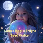 Luna's Magical Night cover image