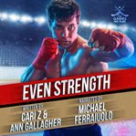 Even Strength cover image