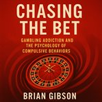 Chasing the Bet cover image