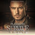 Playing to Survive (Library Edition) cover image