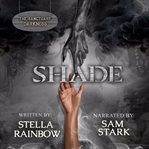 Shade (Library Edition) cover image