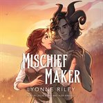 Mischief Maker (Library Edition) cover image