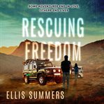Rescuing Freedom (Library Edition) cover image