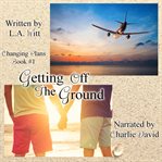 Getting off the Ground (Library Edition) cover image