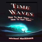 Time Waves (Library Edition) cover image
