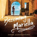 Becoming Mariella (Library Edition) cover image