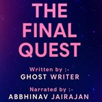 The Final Quest (Library Edition) cover image
