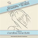 The Steering Wheel (Library Edition) cover image