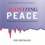 Agonizing Peace cover image