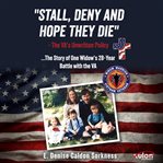 Stall, Deny and Hope They Die cover image