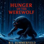 Hunger of the Werewolf (Library Edition) cover image