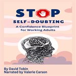 Stop Self-Doubting cover image