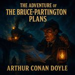 The Adventure of the Bruce-Partington Plans cover image