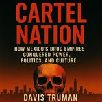 Cartel Nation cover image