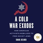 A Cold War Exodus cover image