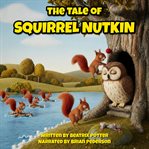 The Tale of Squirrel Nutkin cover image