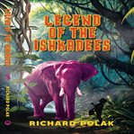 Legend of the Ishkadees cover image