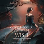 Once Upon a Woven Wish cover image