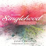 Slayin' Singlehood cover image