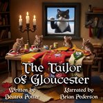 The Tailor of Gloucester cover image