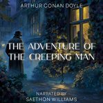 The Adventure of the Creeping Man cover image