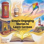Simple, Engaging Stories to Learn German cover image