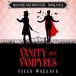 Vanity and Vampyres cover image