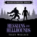 Hessians and Hellhounds cover image