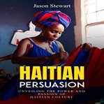 Haitian Persuasion cover image