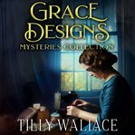 Grace Designs Mysteries Collection cover image