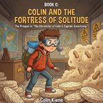 Colin and the Fortress of Solitude cover image
