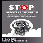 Stop Negative Thinking cover image