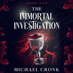 The Immortal Investigation cover image