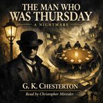 The Man Who Was Thursday: A Nightmare cover image