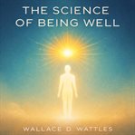 The Science of Being Well cover image