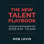 The New Talent Playbook cover image