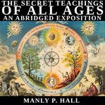 The Secret Teachings of All Ages cover image