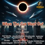 When the Sun Went Out cover image