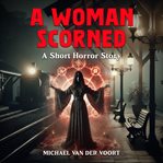 A Woman Scorned cover image