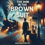 The Man in the Brown Suit cover image