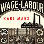 Wage Labour and Capital cover image