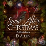 Snow After Christmas cover image