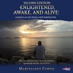 Enlightened, Awake, and Alive cover image